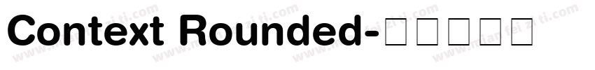 Context Rounded字体转换